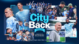 Collage of Manchester City players and fans, promoting the event 'City Are Back' at Joie Stadium on Thursday, 13th August, presented by Etihad.