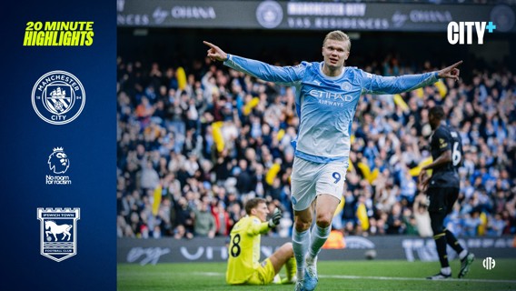 A Manchester City player celebrates after scoring a goal. The Manchester City and Ipswich Town logos are displayed, alongside Premier League branding and City+ highlights promotion.