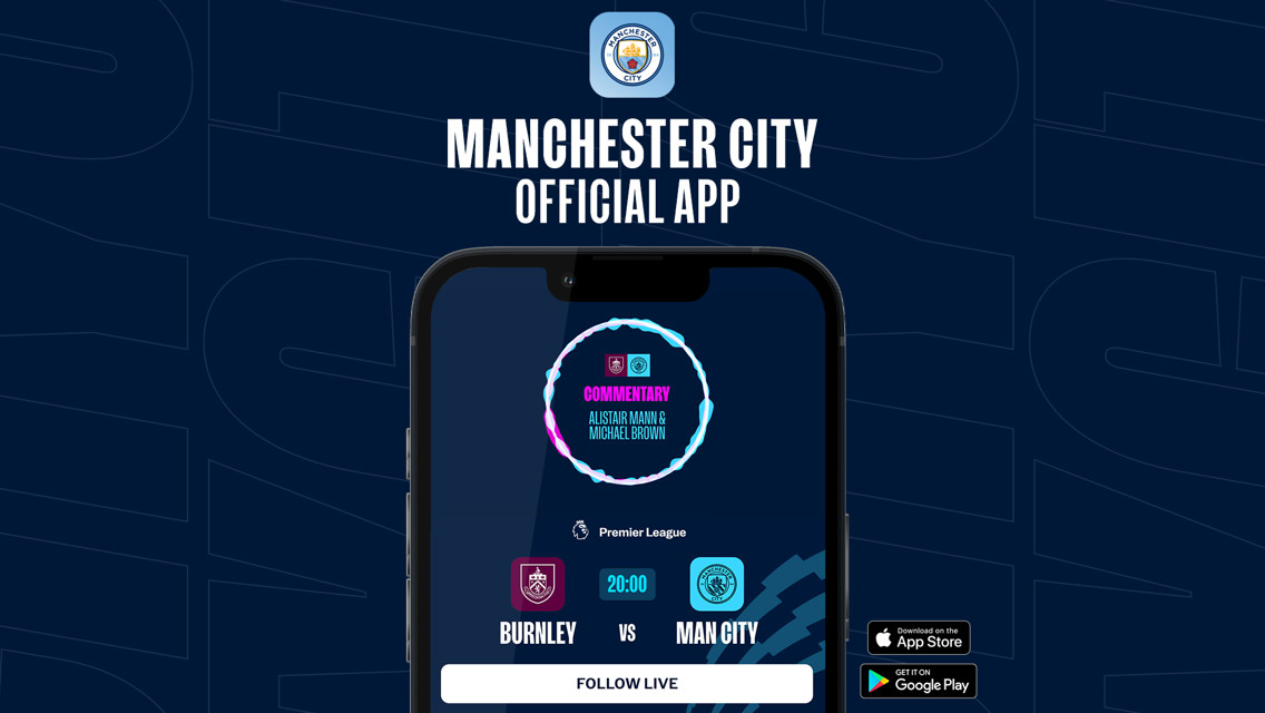 How to follow Burnley v City on our official app
