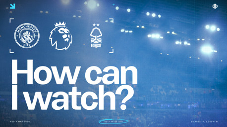 Graphic discussing how to watch a Premier League match between Manchester City and Nottingham Forest on 4 March 2026, featuring club logos, league logo, and kick-off time at 19:30 UK.