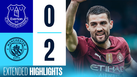 Extended highlights: Everton 0-2 City