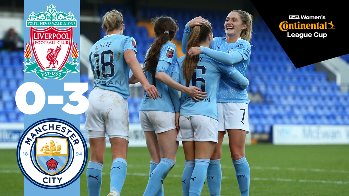 Conti Cup highlights: Liverpool 0-3 City
