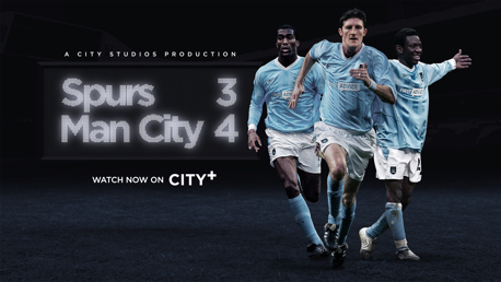 Watch now on CITY+ - Spurs 3-4 City: Greatest FA Cup comeback 