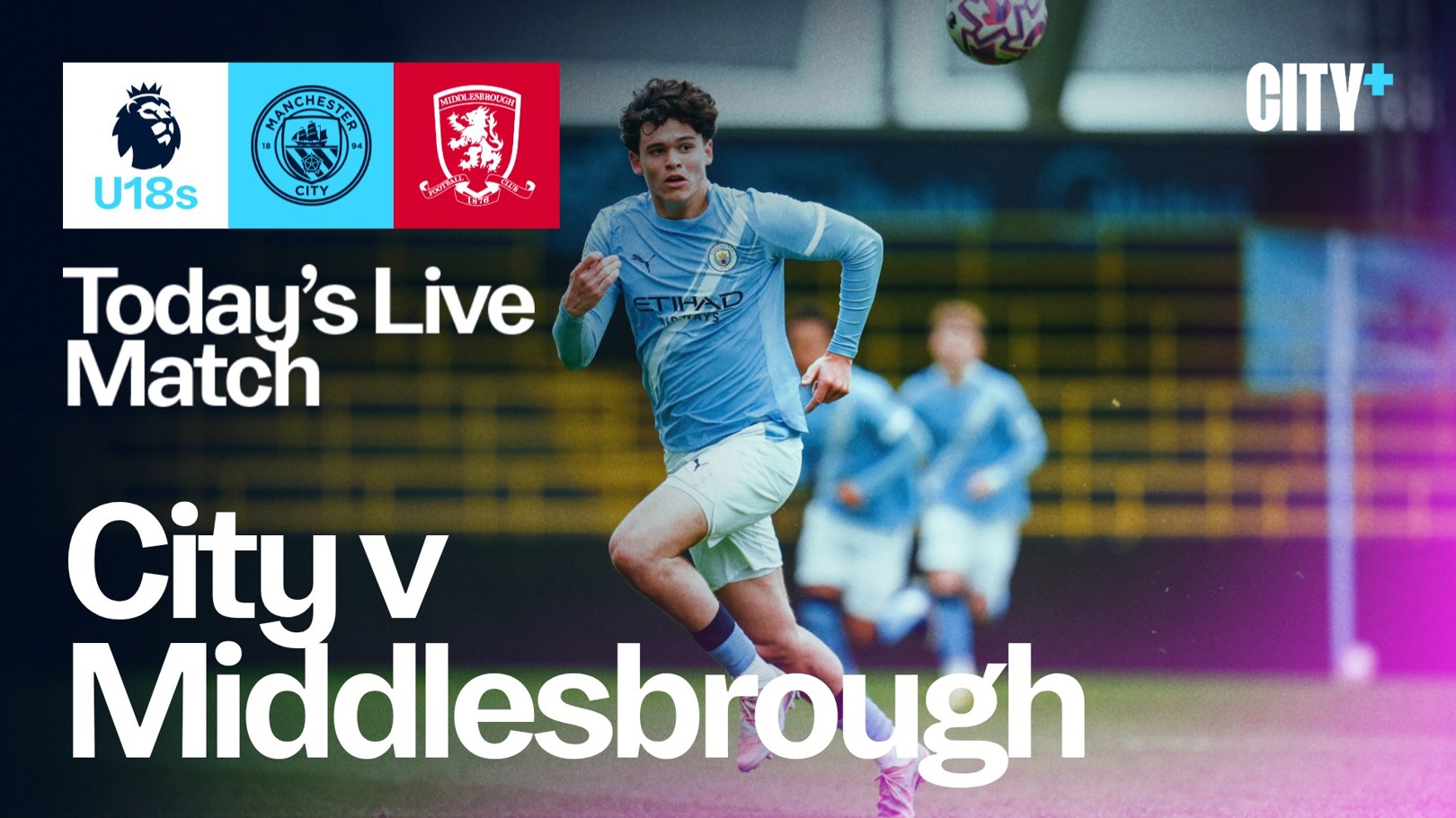 Watch City's Under-18 clash with Middlesbrough live on CITY+ this afternoon