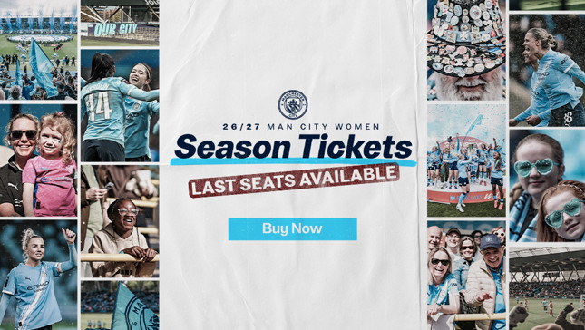 Advertisement for Man City Women 26/27 season tickets, featuring a collage of fans and players, with a central message stating 'Last Seats Available' and a 'Buy Now' button.