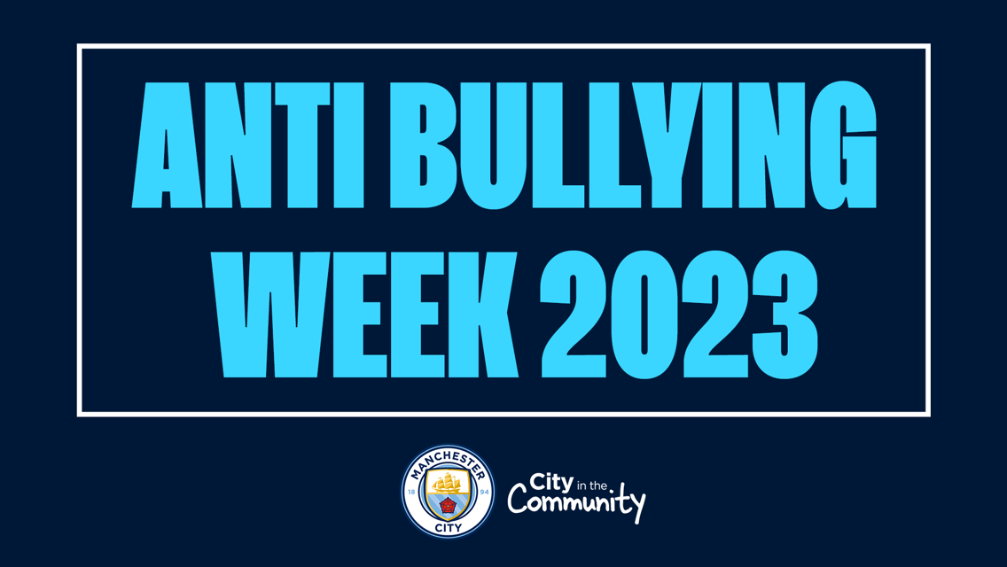 Manchester City and City in the Community support Anti Bullying Week 2023