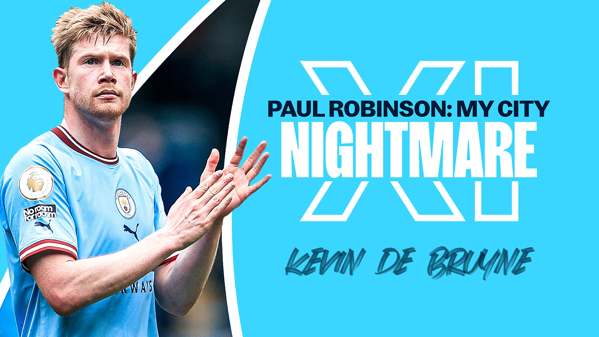 RIGHT MIDFIELD : Kevin De Bruyne