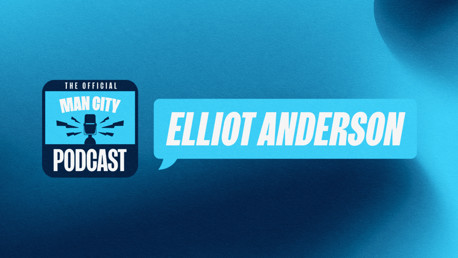 A graphic featuring the official Man City Podcast logo with the text 'Elliot Anderson' on a blue gradient background.