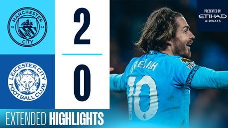 City 2-0 Leicester: Extended highlights