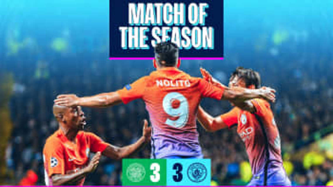 Match of the Season: Celtic v City
