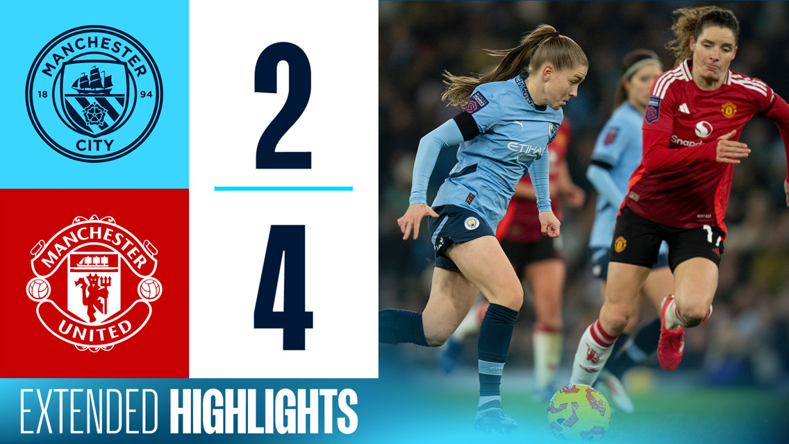 Extended highlights: City 2-4 Manchester United 