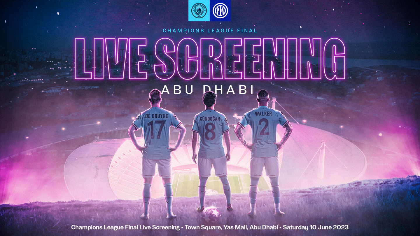 Manchester City to host live screening of Champions League final at Town Square, Yas Mall