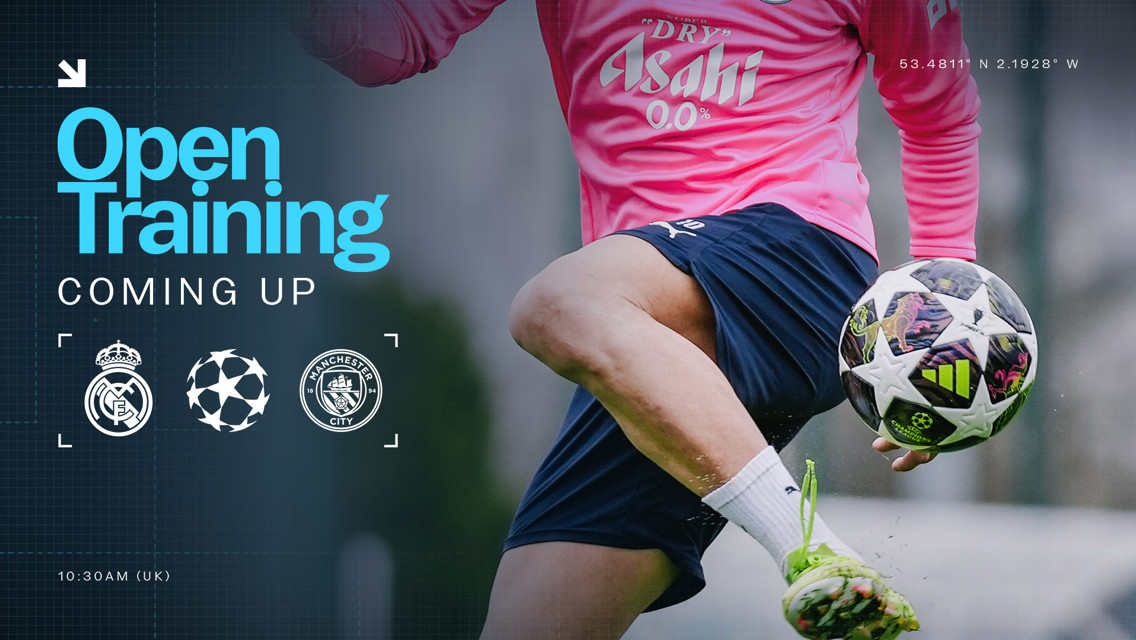 Promotional graphic for an open training session featuring Real Madrid and Manchester City logos, set for 10:30AM UK time. Shows a player in training gear with a football.