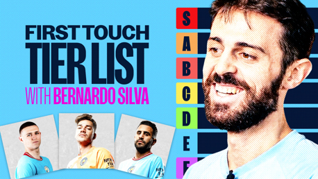 First Touch Tier List Bernardo Silva...