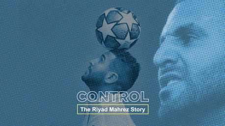 Control: The Riyad Mahrez Story