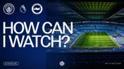Promotional image for an upcoming Manchester City vs Brighton & Hove Albion match on October 31, 2026, asking how viewers can watch. Includes team logos, Premier League logo, and Etihad Stadium image.