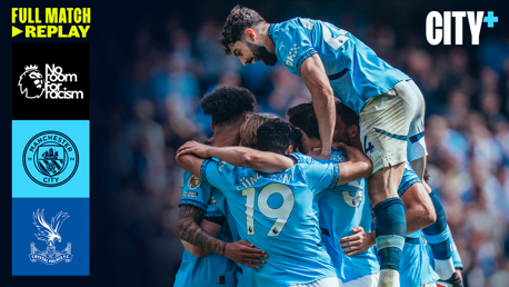 Full match replay: City v Crystal Palace
