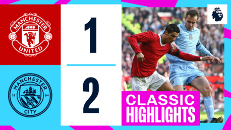 Classic highlights: Manchester United 1-2 City 2007/08