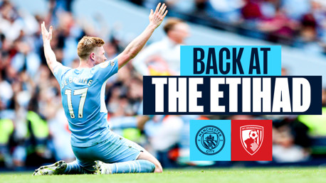 City v Bournemouth: Back at the Etihad