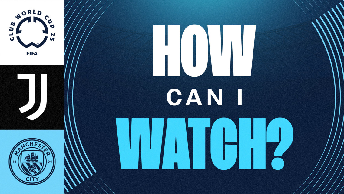 How can I watch Juventus v City on TV?