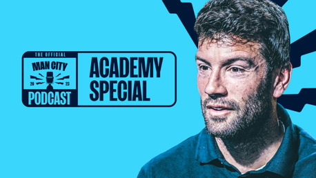 Academy Special: Man City Podcast