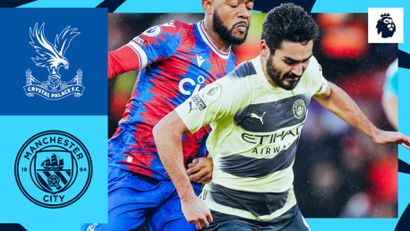 Full-match replay Crystal Palace v City