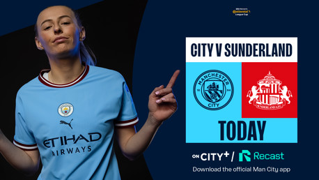 Watch City v Sunderland live on CITY+ and Recast