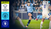 Pitcam highlights: UWCL quarter-final first leg – City 2-0 Chelsea