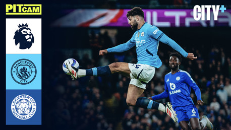 Pitcam highlights: City 2-0 Leicester