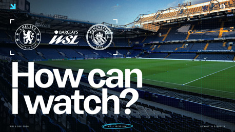 How can I watch Chelsea v City around the world? 