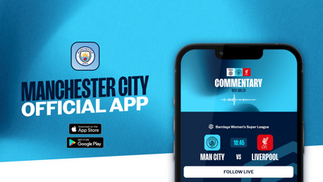 How to follow City v Liverpool on our official app 