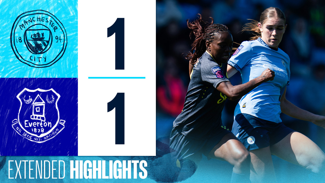 Extended WSL highlights: City 1-1 Everton