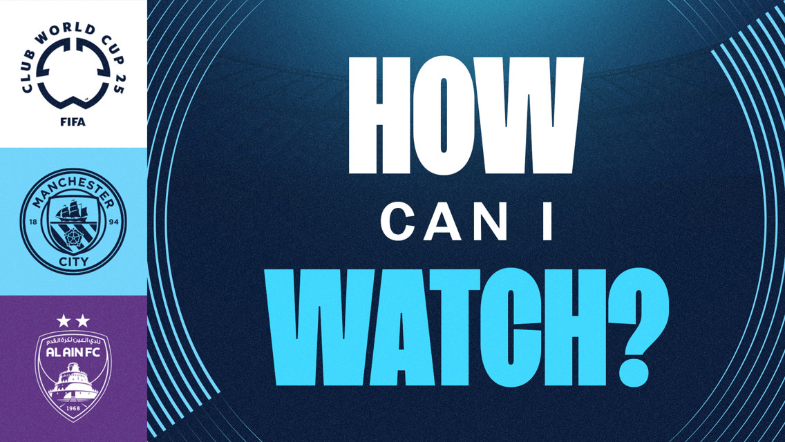 How can I watch City v Al Ain on TV?