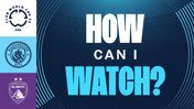 How can I watch City v Al Ain on TV?