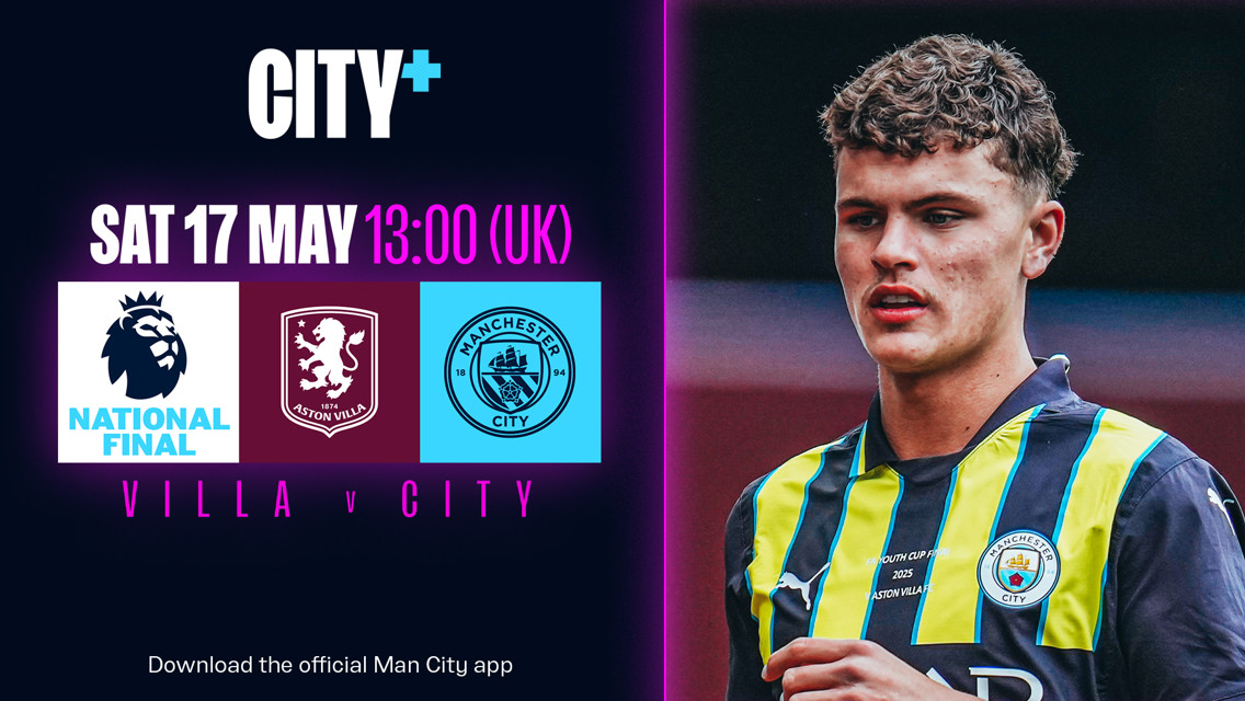 SATURDAY 17 MAY: Villa v City - Under-18 Premier League National final
