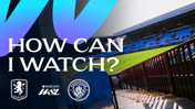 Promotional image showing how to watch Aston Villa vs Manchester City in the Barclays WSL with logos of both teams and a partially visible football stadium in the background.