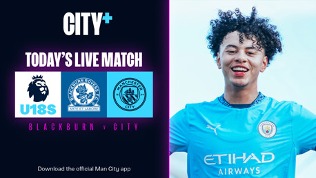 Watch our Under-18 Premier League North trip to Blackburn live on CITY+ today!
