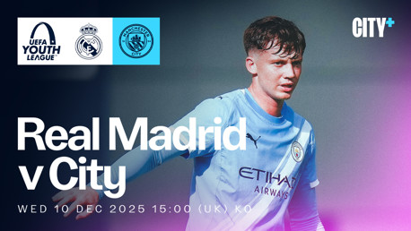 WEDNESDAY 10 DECEMBER: Real Madrid v City - UEFA Youth League