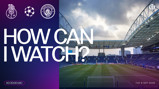 Graphic with 'How Can I Watch?' text, showing stadium and logos of FC Porto, Manchester City, and UEFA Champions League. Match date noted as Tuesday, 8 September 2026, with KO time 20:00 UK.