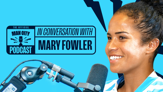 In Conversation with Mary Fowler | Official Man City Podcast