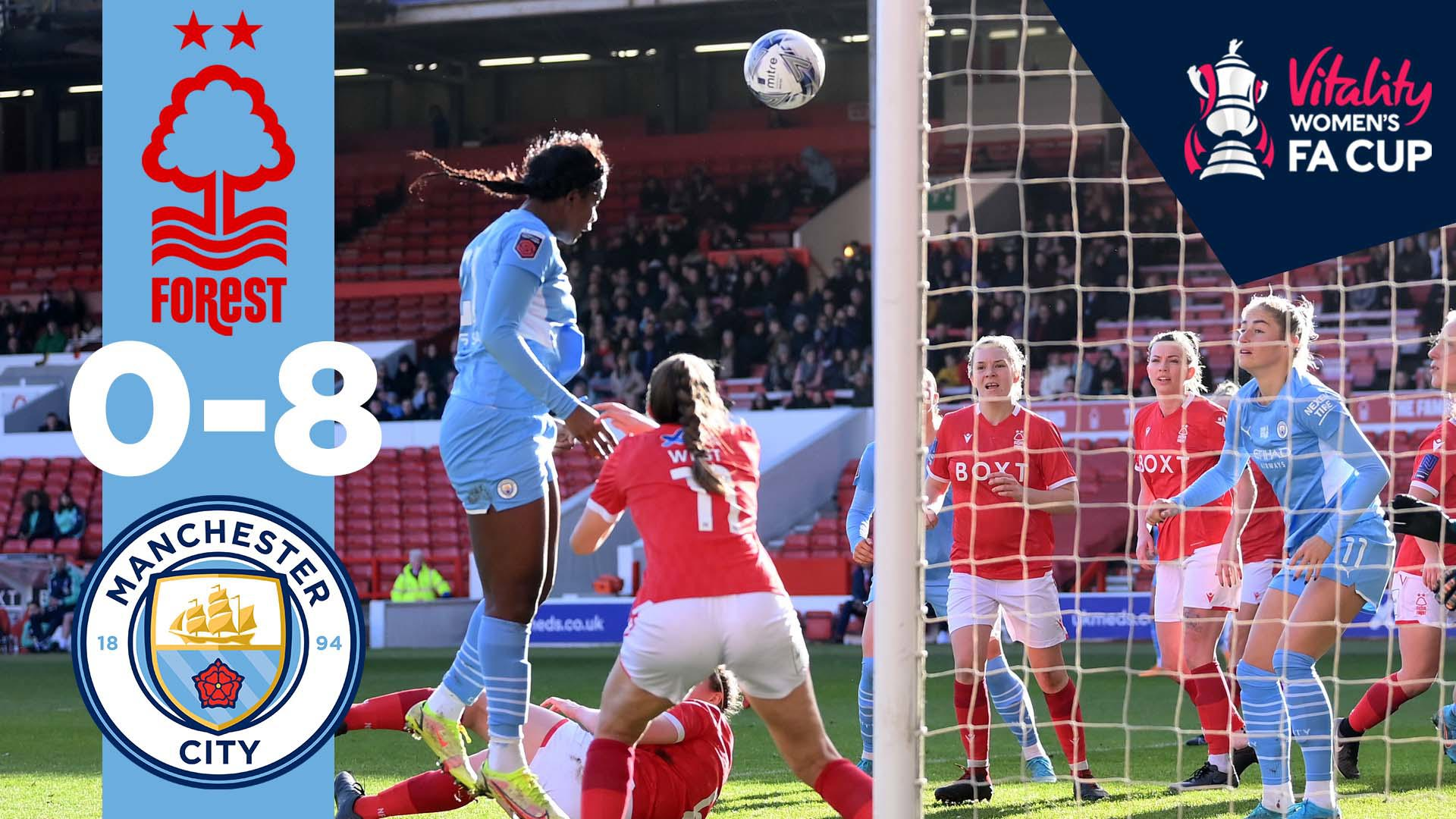  Women's FA Cup Highlights: Nottingham Forest 0-8 City