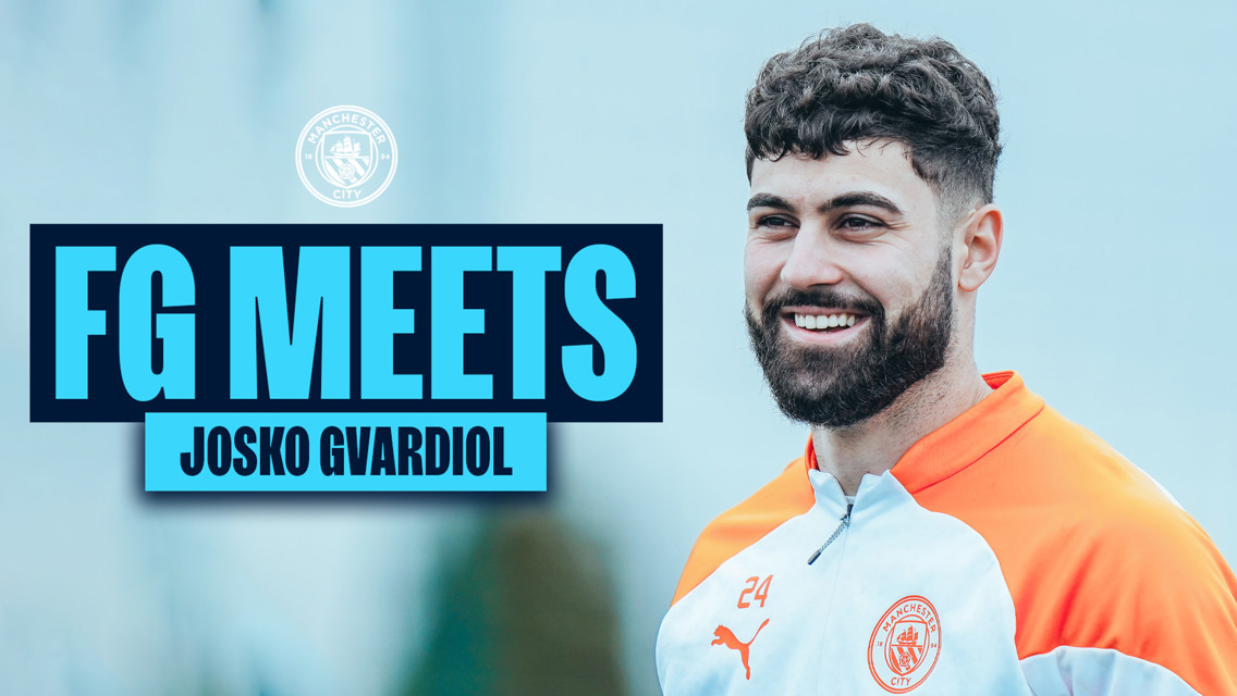 FG bertemu Josko Gvardiol