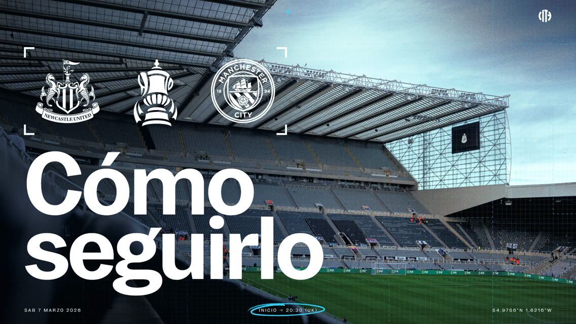 Stadium interior with Manchester City and Newcastle United logos, FA Cup symbol, and 'Cómo seguirlo' text. Date: Saturday, March 7, 2026, with match start time 20:30 (UK).