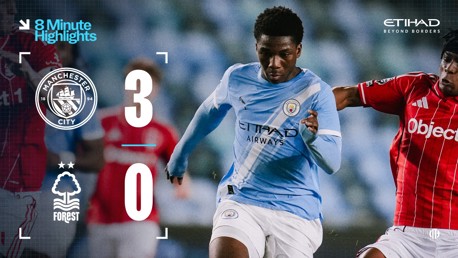 8-minute highlights: City EDS 3-0 Nottingham Forest