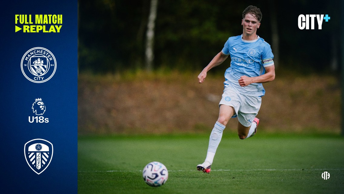 Full-match replay: City v Leeds - Under-18 Premier League North 