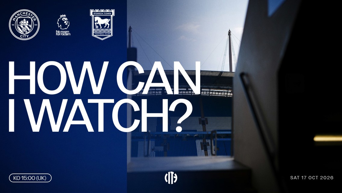 Promotional image for the Manchester City vs Ipswich Town match on Sat 17 Oct 2026. Includes logos of Manchester City, Ipswich Town, Premier League, and 'No room for racism' initiative.