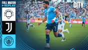 Full Match Replay: Juventus v  City