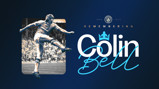 A tribute graphic for Colin Bell featuring a footballer in action with text 'Remembering Colin Bell' and the Manchester City logo.