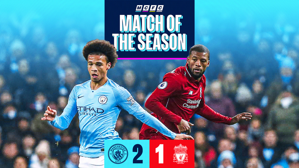 Match of the Season: City v Liverpool 2019