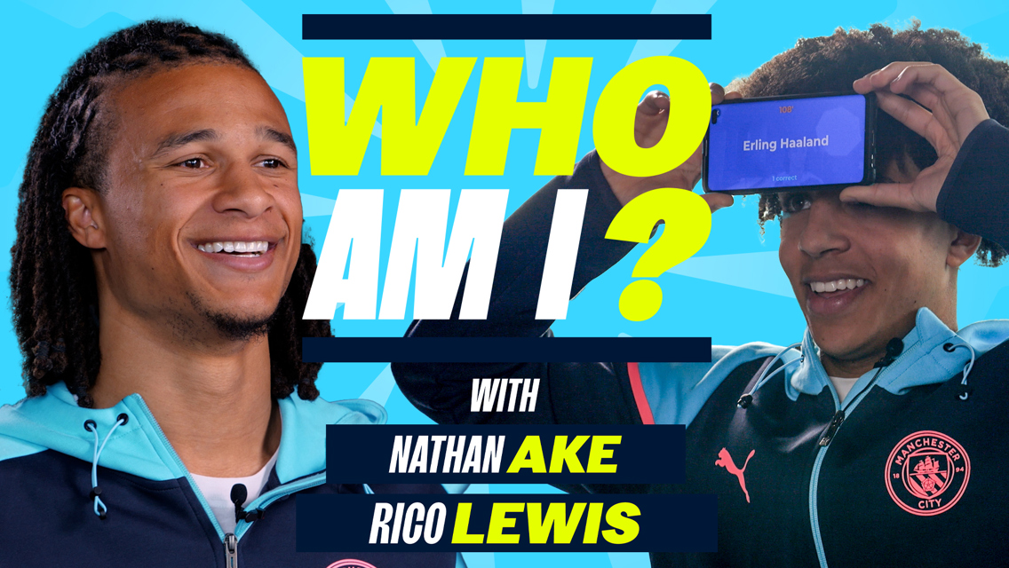 Rico Lewis and Nathan Ake: Who am I?